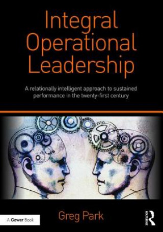 Könyv Integral Operational Leadership Gregory Park