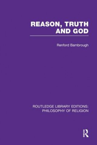 Kniha Reason, Truth and God BAMBROUGH