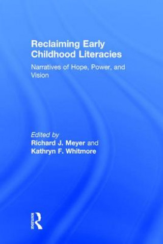 Kniha Reclaiming Early Childhood Literacies 