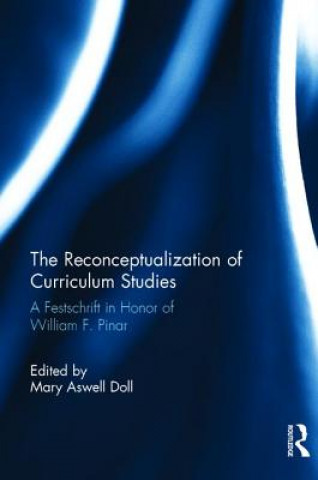 Kniha Reconceptualization of Curriculum Studies 