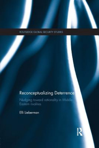 Livro Reconceptualizing Deterrence Elli Lieberman