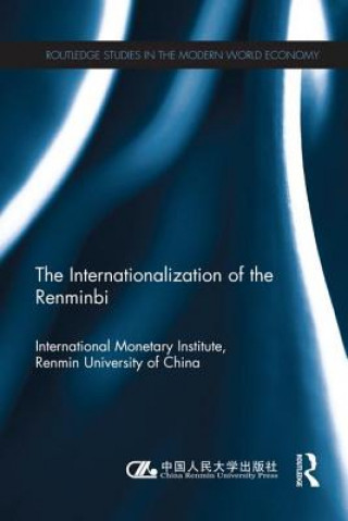 Libro Internationlization of the Renminbi International Monetary Institute