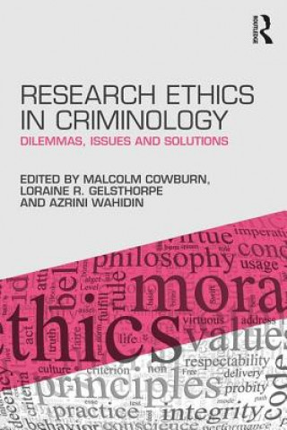 Kniha Research Ethics in Criminology Malcolm Cowburn