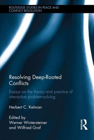 Książka Resolving Deep-Rooted Conflicts Herbert C. Kelman