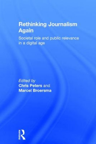 Buch Rethinking Journalism Again Chris Peters