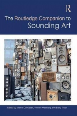 Könyv Routledge Companion to Sounding Art 