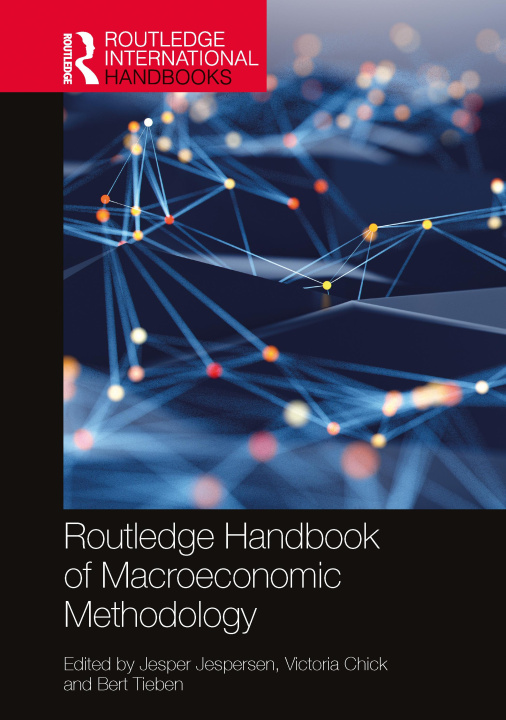 Könyv Routledge Handbook of Macroeconomic Methodology 
