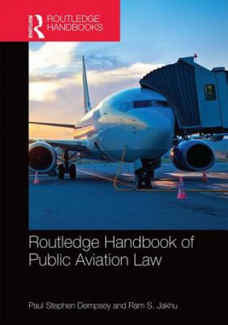 Carte Routledge Handbook of Public Aviation Law 