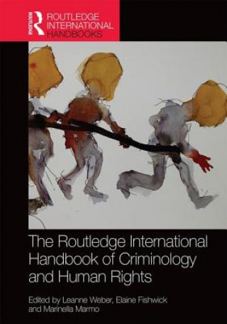 Kniha Routledge International Handbook of Criminology and Human Rights 