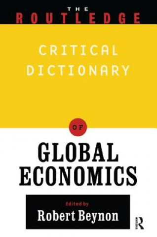 Kniha Routlge Companion to Global Economics Robert Beynon