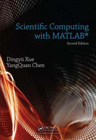 Book Scientific Computing with MATLAB Dingyu Xue