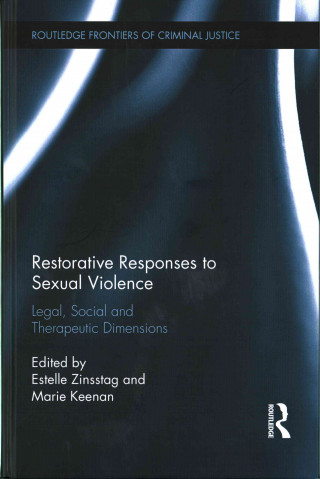 Könyv Restorative Responses to Sexual Violence 