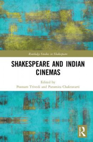 Kniha Shakespeare and Indian Cinemas 