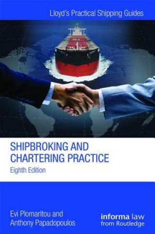 Kniha Shipbroking and Chartering Practice Lars Gorton