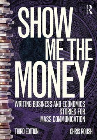 Könyv Show Me the Money Roush