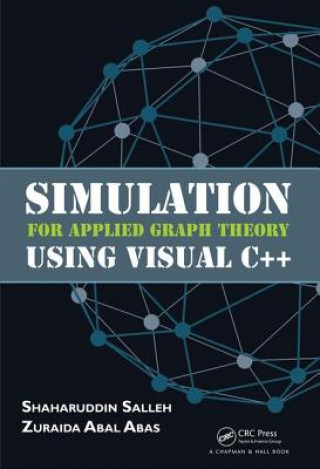 Book Simulation for Applied Graph Theory Using Visual C++ Shaharuddin Salleh