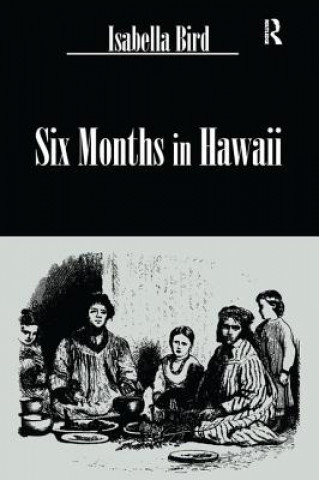 Book Six Months In Hawaii Isabella Lucy Bird