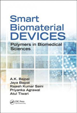 Книга Smart Biomaterial Devices A. K. Bajpai