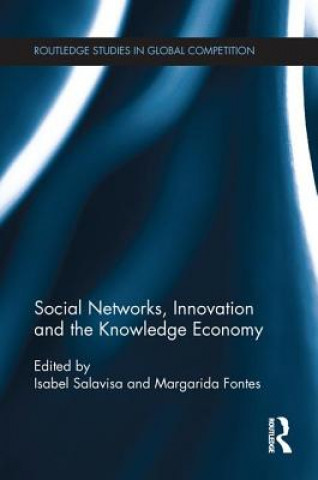Carte Social Networks, Innovation and the Knowledge Economy Isabel Salavisa