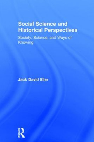 Carte Social Science and Historical Perspectives Jack David Eller