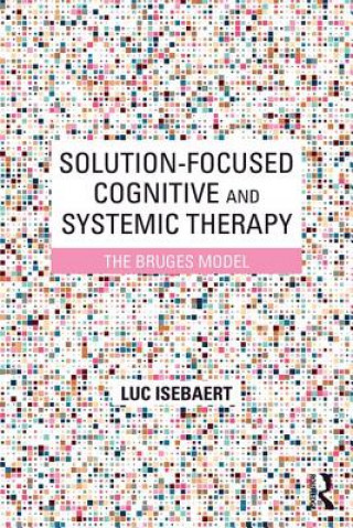 Carte Solution-Focused Cognitive and Systemic Therapy Luc Isebaert