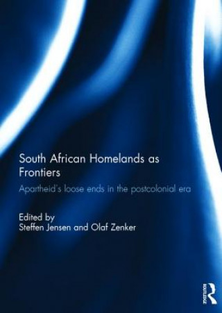 Kniha South African Homelands as Frontiers 