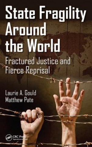 Carte State Fragility Around the World Laurie A. Gould
