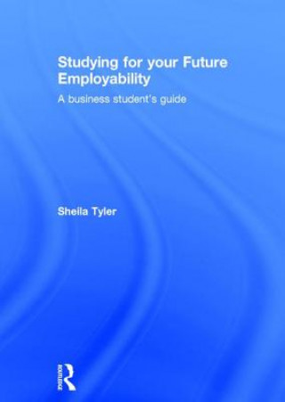 Knjiga Studying for your Future Employability Sheila Tyler