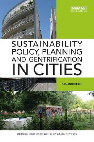 Libro Sustainability Policy, Planning and Gentrification in Cities Susannah Bunce