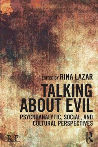 Book Talking about Evil Rina Lazar