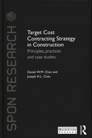 Carte Target Cost Contracting Strategy in Construction CHAN