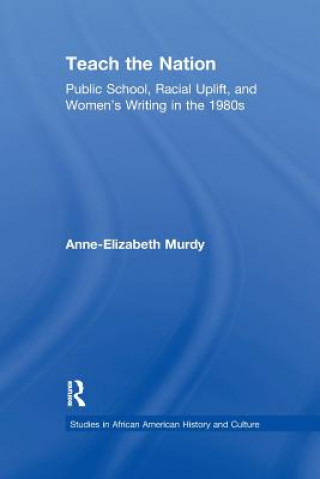 Buch Teach the Nation Anne-Elizabeth Murdy