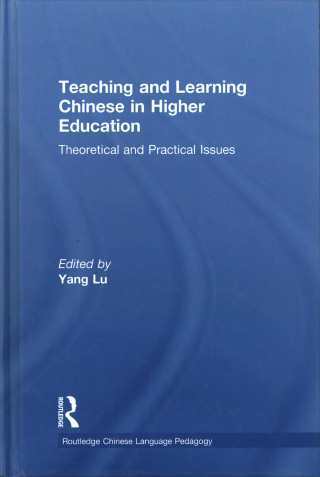 Book Teaching and Learning Chinese in Higher Education 