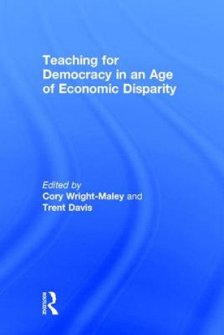 Carte Teaching for Democracy in an Age of Economic Disparity 