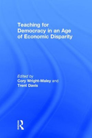 Buch Teaching for Democracy in an Age of Economic Disparity 