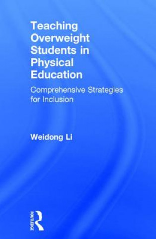 Libro Teaching Overweight Students in Physical Education Weidong Li