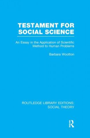 Carte Testament for Social Science (RLE Social Theory) Barbara Wootton