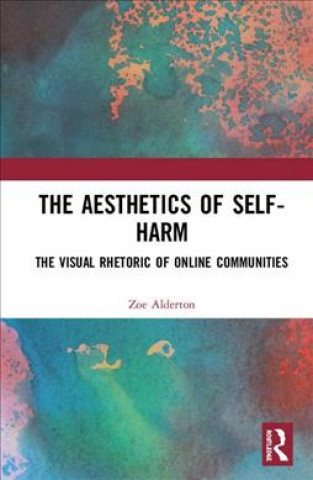 Kniha Aesthetics of Self-Harm Alderton-Flett