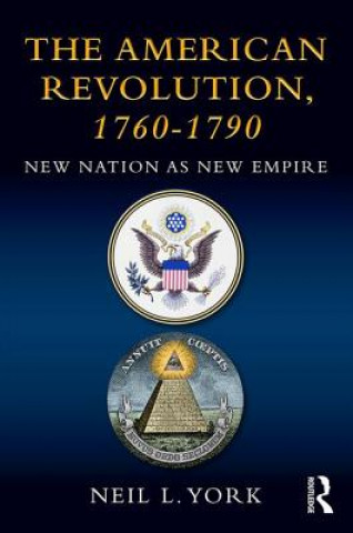 Kniha American Revolution Neil L. York