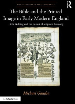 Livre Bible and the Printed Image in Early Modern England Michael Gaudio