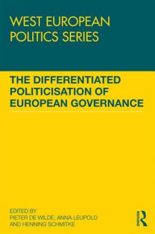 Könyv Differentiated Politicisation of European Governance 