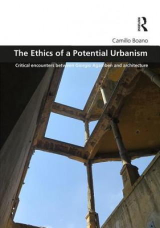 Kniha Ethics of a Potential Urbanism BOANO