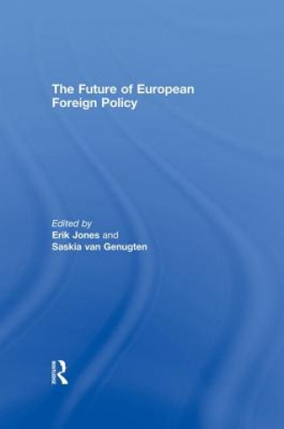 Kniha Future of European Foreign Policy 