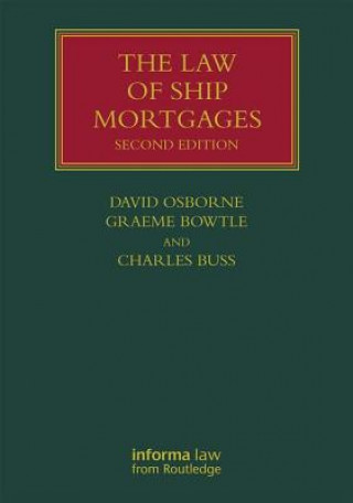Könyv Law of Ship Mortgages Graeme Bowtle