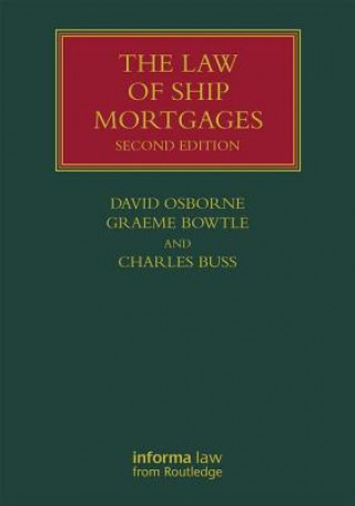 Book Law of Ship Mortgages Graeme Bowtle