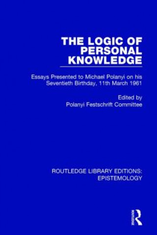 Könyv Logic of Personal Knowledge 