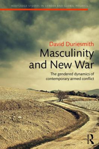 Carte Masculinity and New War DURIESMITH