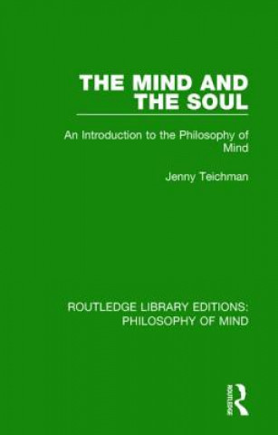 Книга Mind and the Soul TEICHMAN