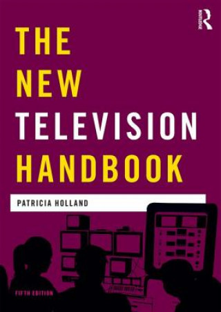 Carte New Television Handbook Patricia Holland