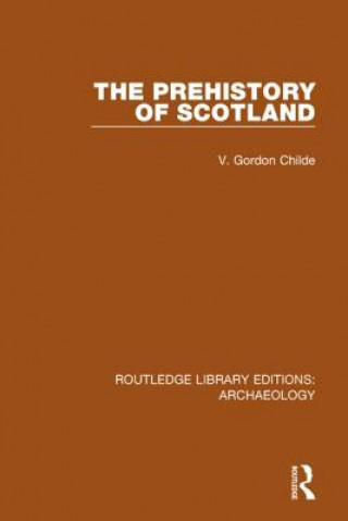 Carte Prehistory Of Scotland Professor V Gordon Childe